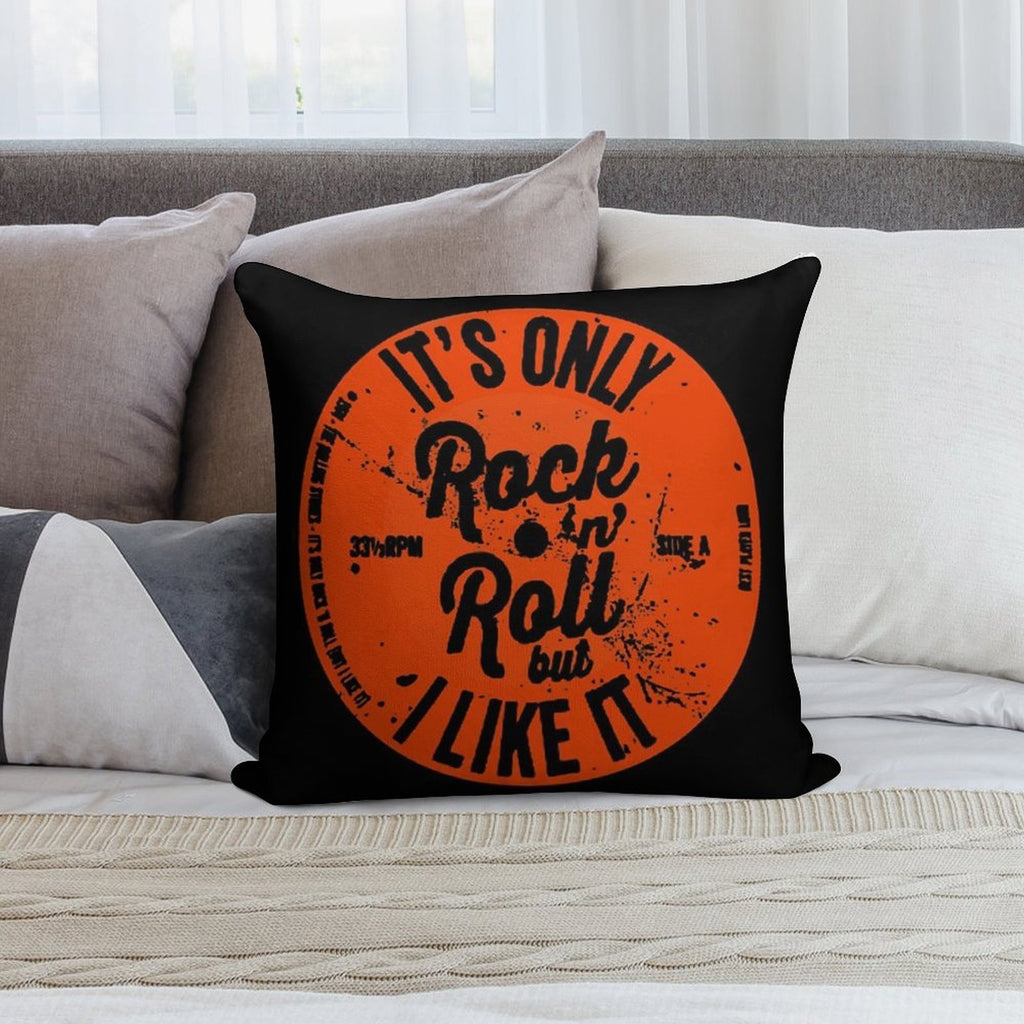 ITS ONLY ROCK N ROLL Soft High-Density Material Throw Pillow