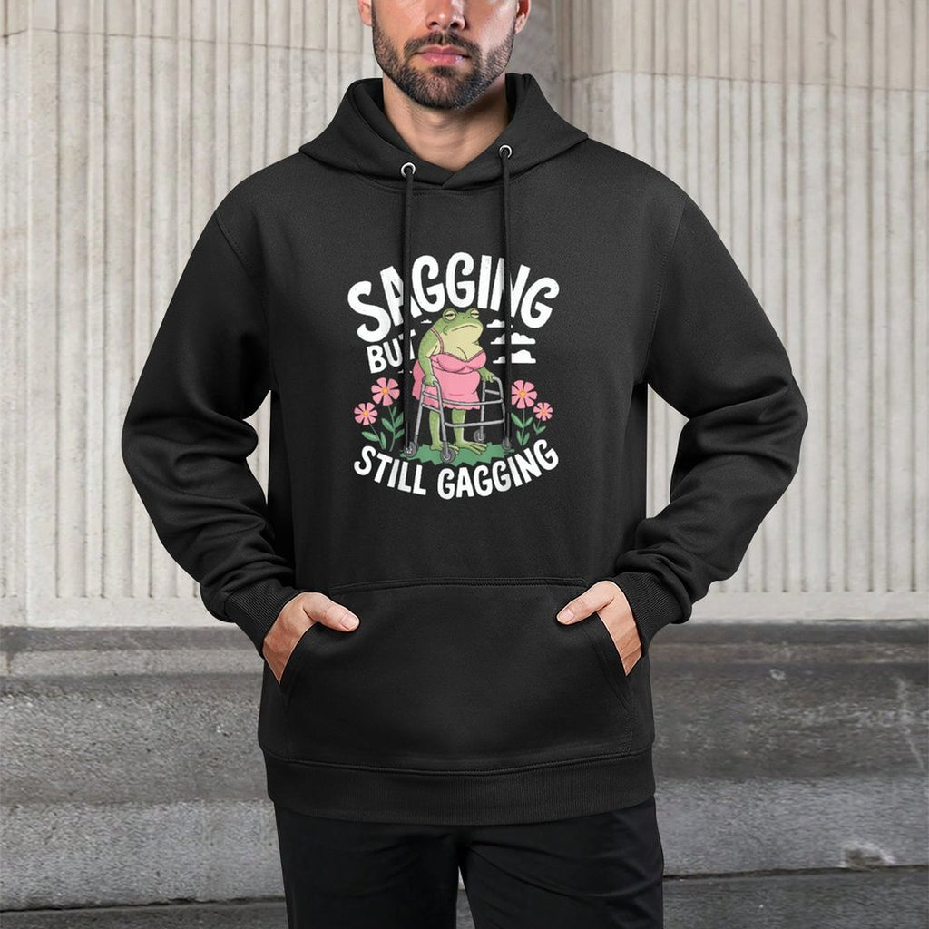 Funny Frog Meme Sagging But Still Gagging Shape Retention Hoodie