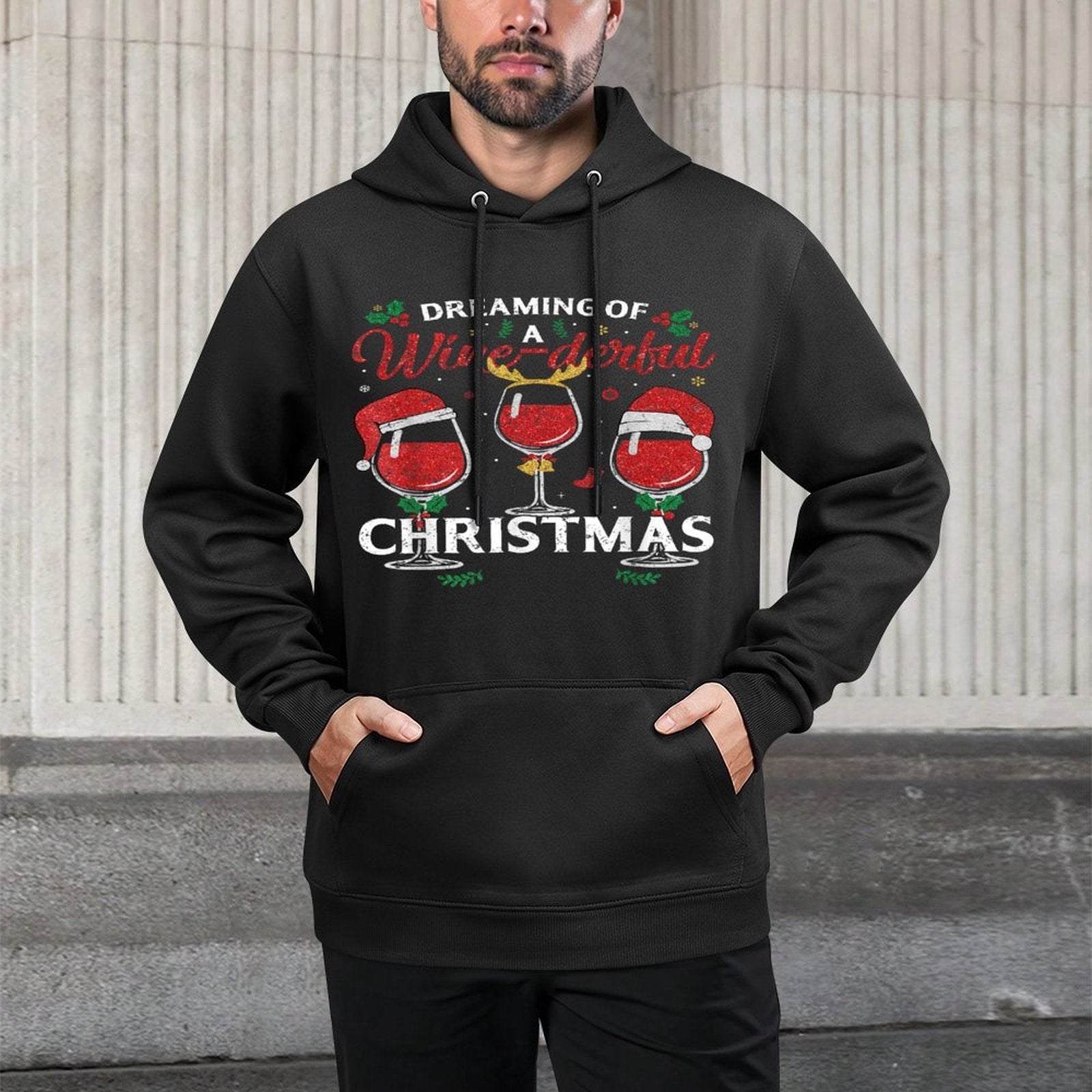 Dreaming of A Wine-derful Christmas Funny Holiday Wine Xmas Casual Wear Hoodie