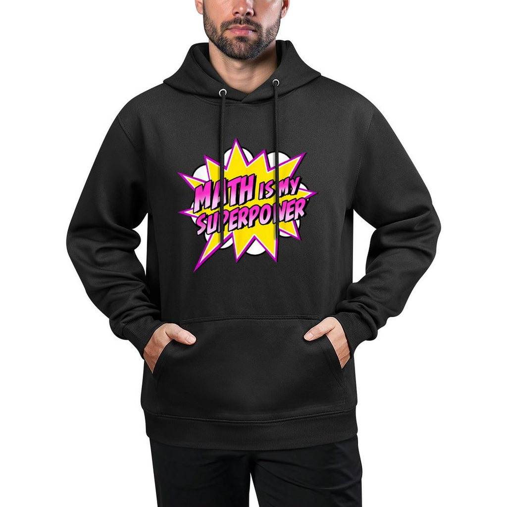 Math Is My Superpower  Superhero Comic Algebra Lover Unisex Design Hoodie