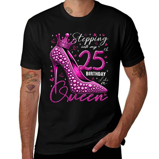 25 Year Old Gifts High Heels Stepping Into My 25th Birthday  Lightweight T-Shirt