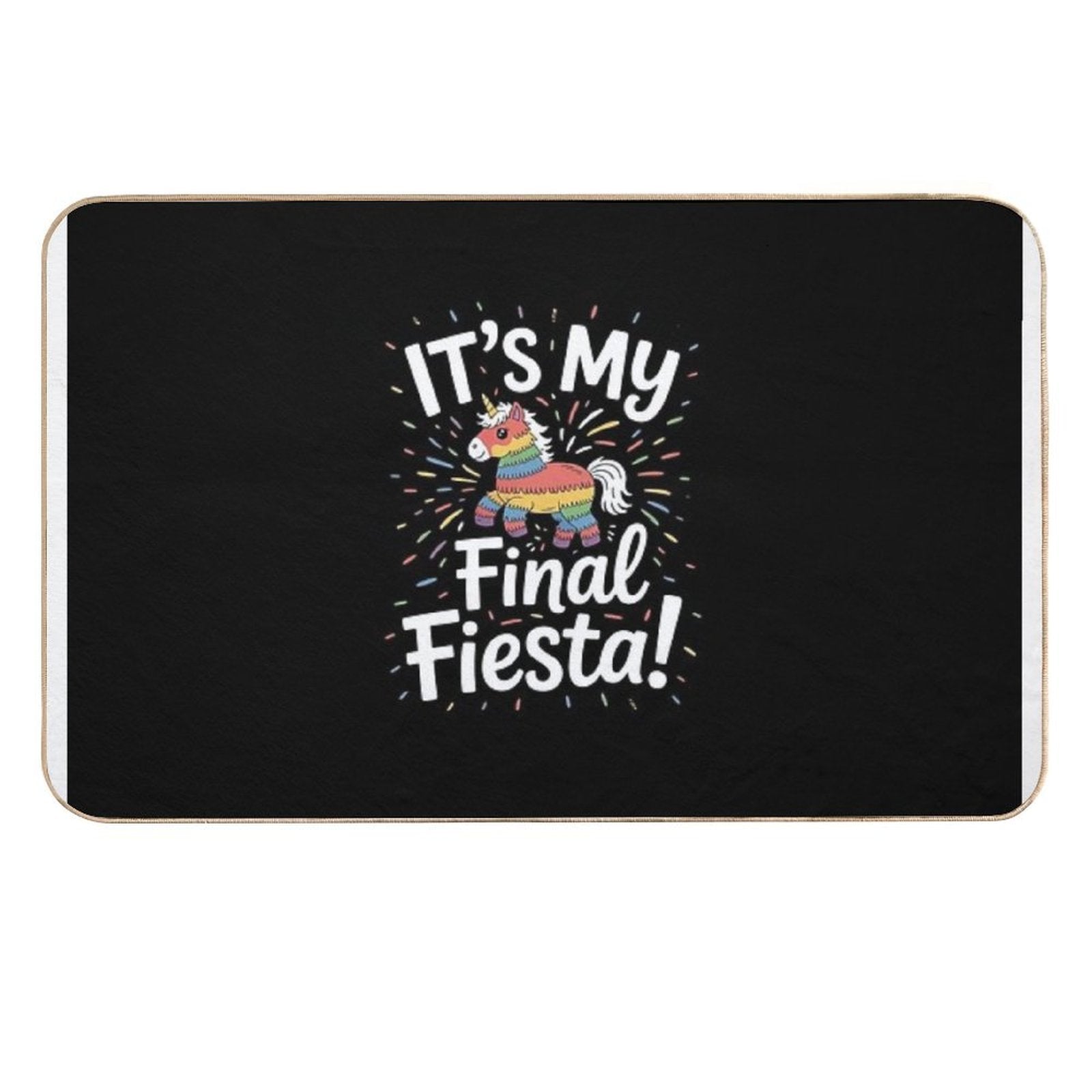 Final Fiesta Bride Bachelorette Party Pinata  Repositionable Bath Mat