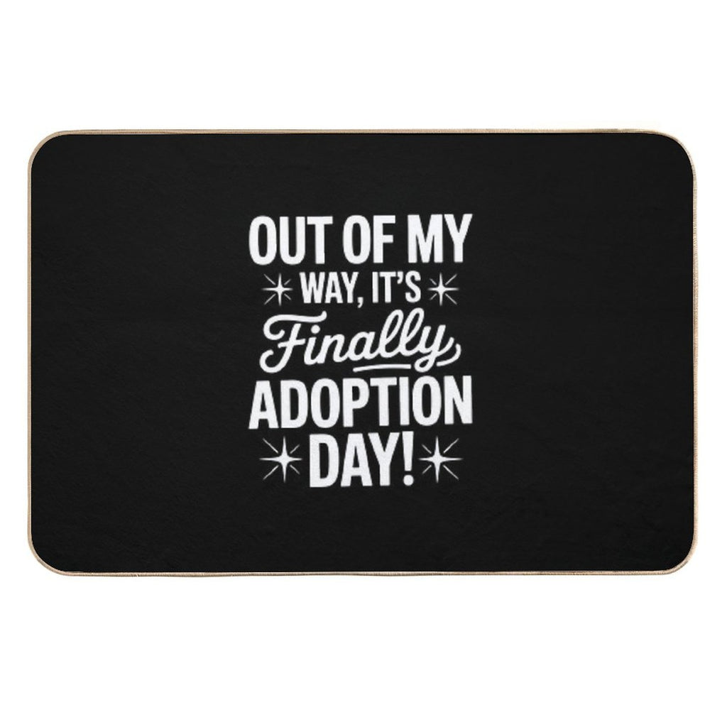 Finally Its Adoption Day Family Foster Love  High-Traffic Bath Mat