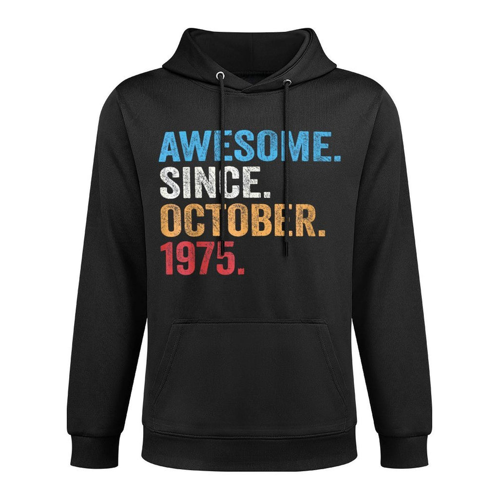 50th Birthday Gifts for Men Women Awesome Since October 1975 Durable Construction Hoodie
