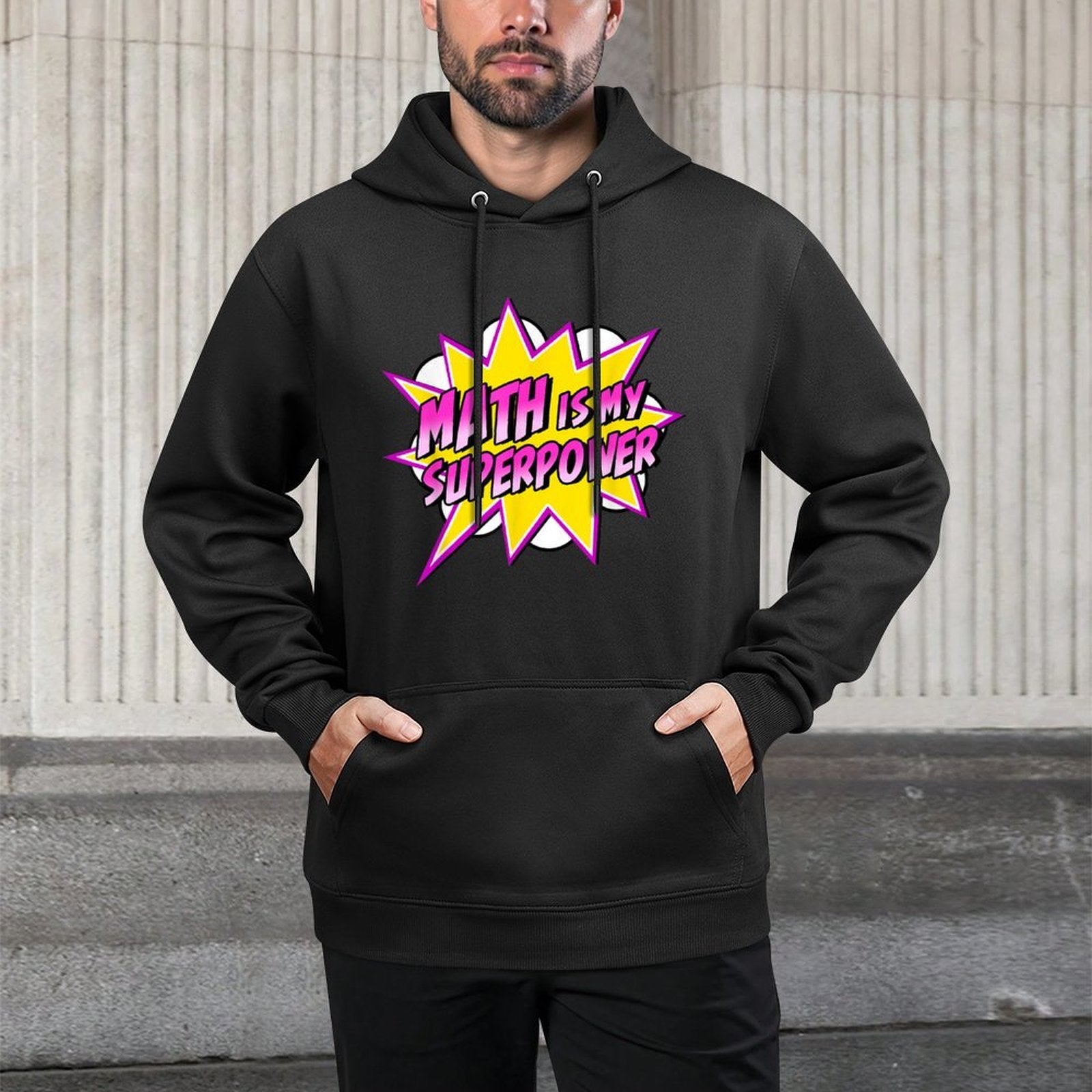 Math Is My Superpower  Superhero Comic Algebra Lover Unisex Design Hoodie