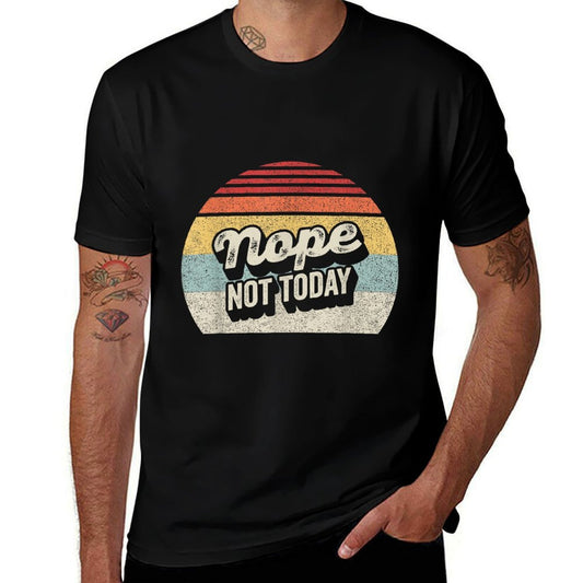 Vintage Retro Nope, Not Today  Graphic-printed T-Shirt