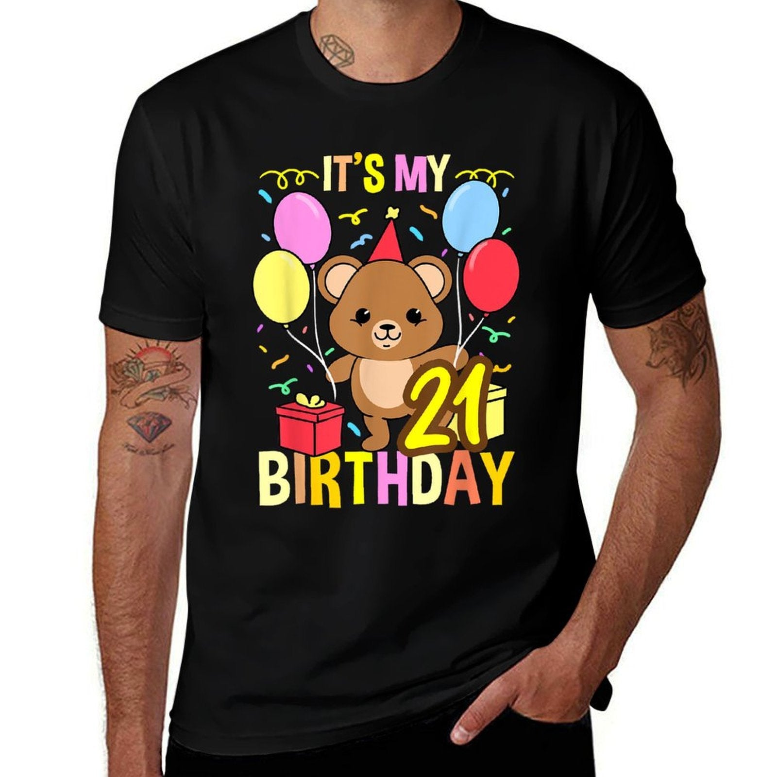 Its My 21st Birthday Teddy Bear  Quick-drying T-Shirt