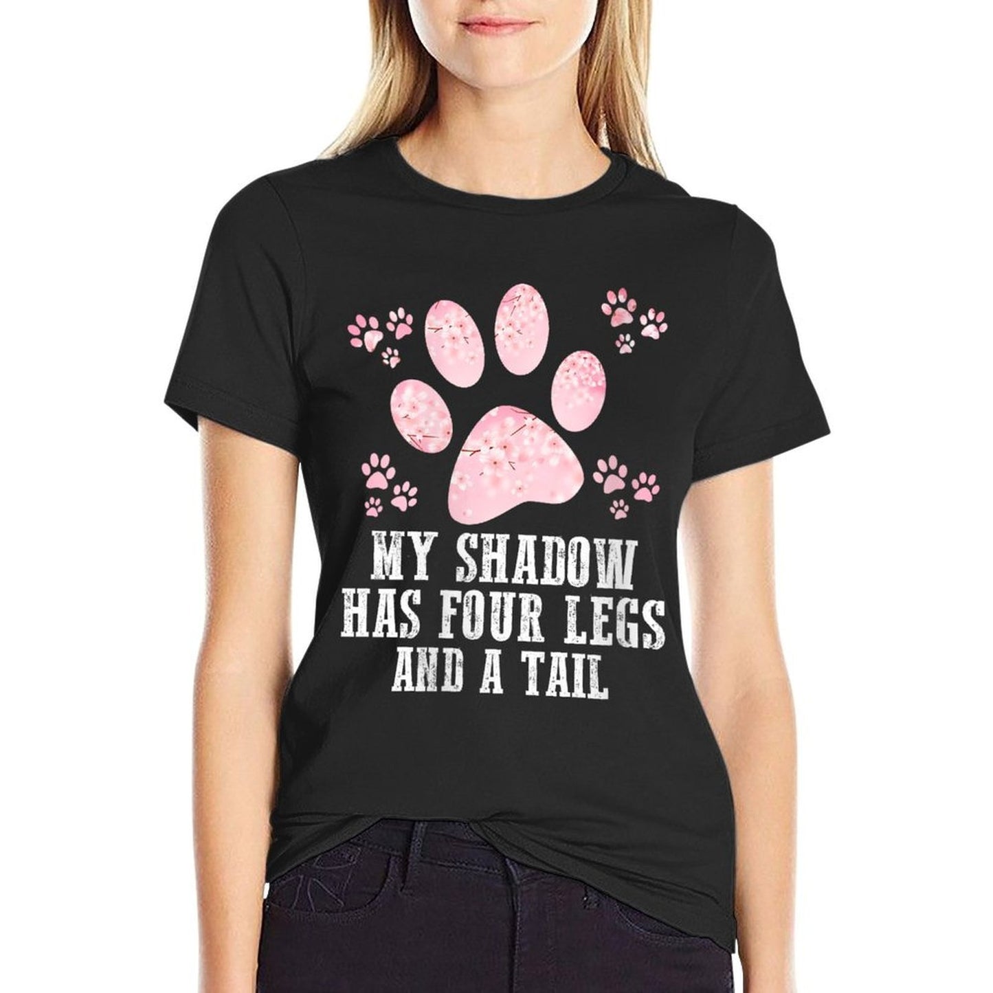Womens Cute Dog Paw Spring Flower My Shadow Has Four Legs And Tail  Slim-fit Cut T-Shirt