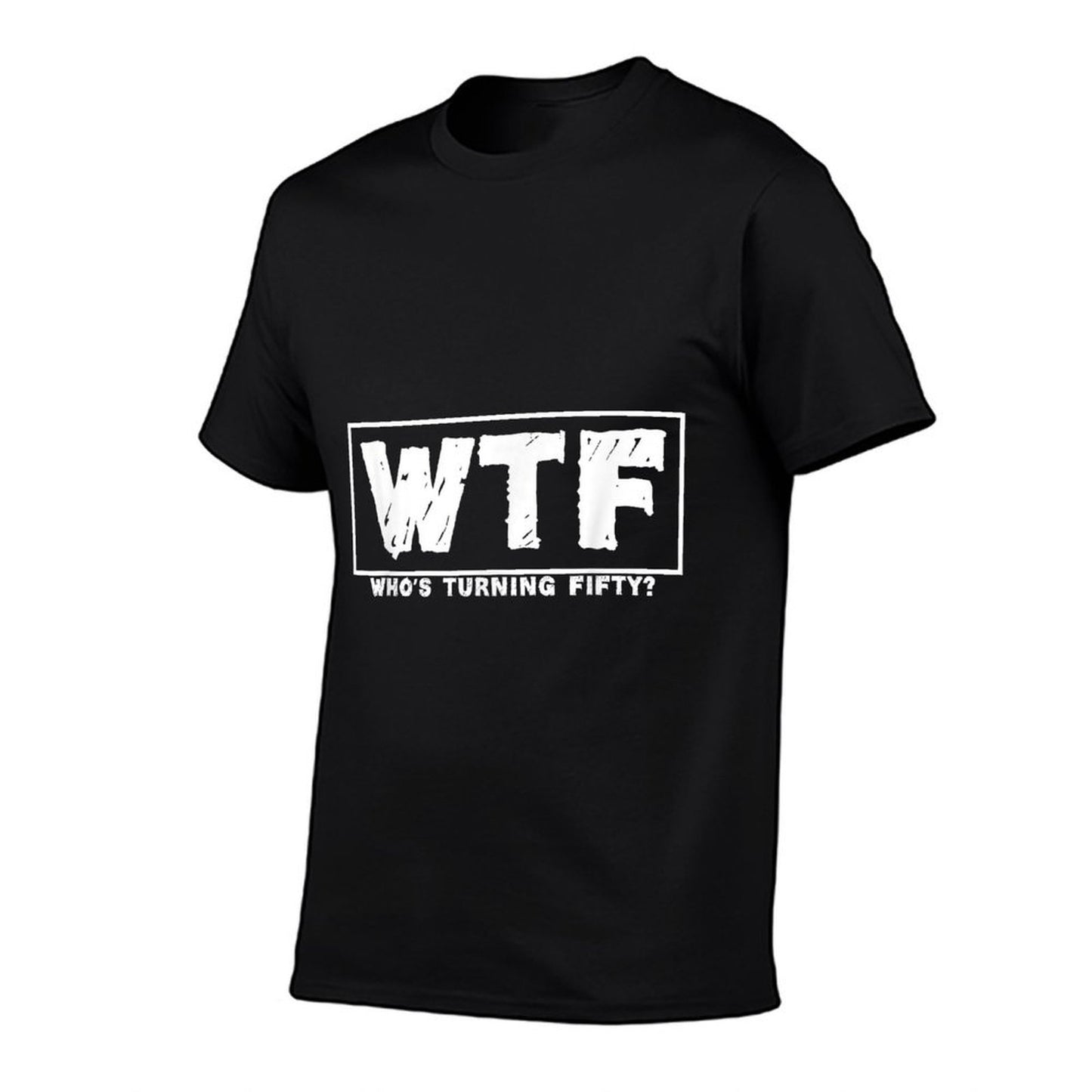WTF Who's Turning Fifty 50th Birthday  Rolled Sleeves T-Shirt