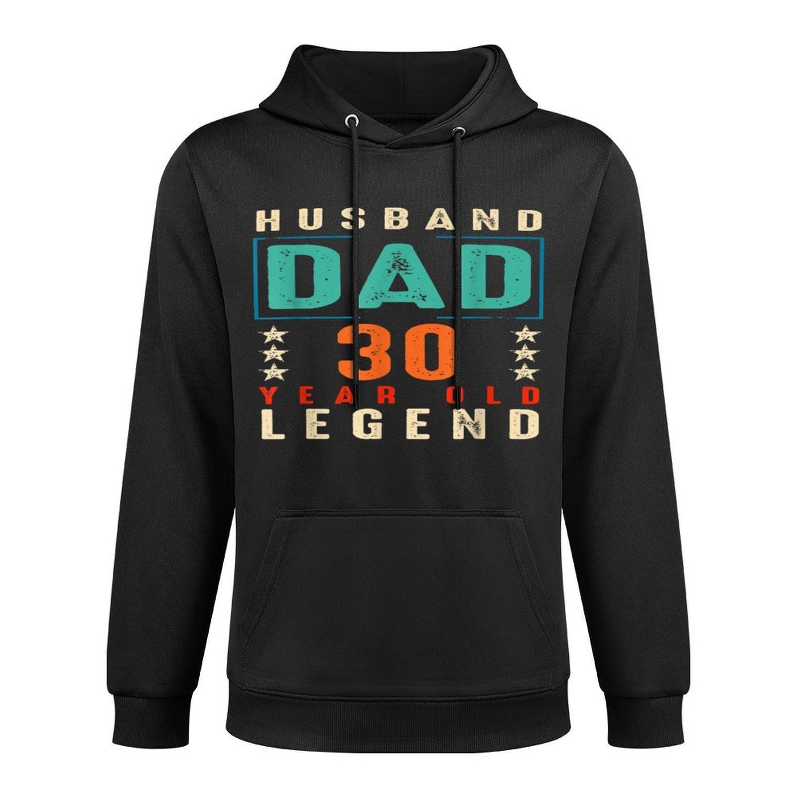 Husband Dad 30 Years Old Legend Funny 30th Birthday Family Durable Construction Hoodie