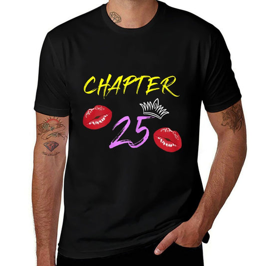 Womens Chapter 25 25th Birthday Gift Lips  Breathable T-Shirt