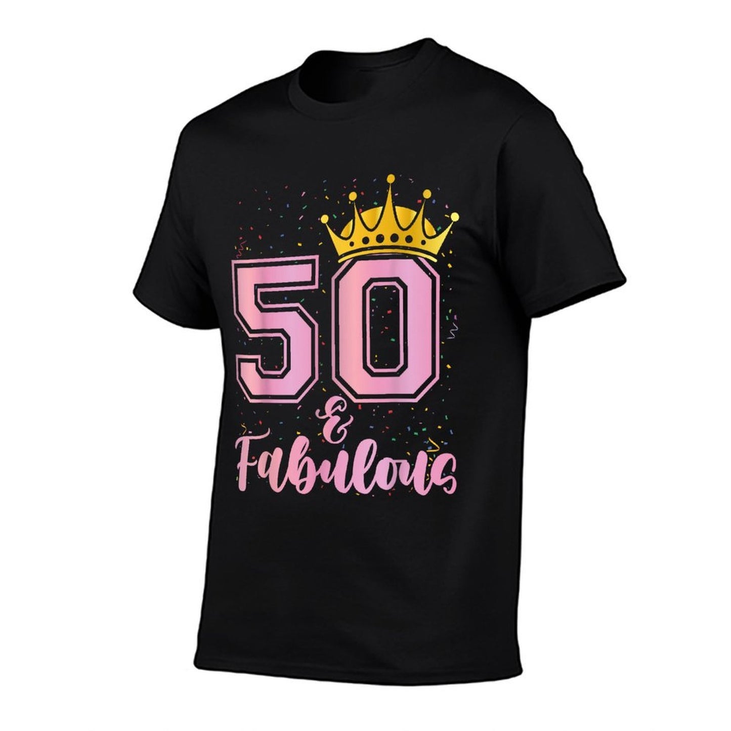Women 50 Years Old And Fabulous Happy 50th Birthday  Eco-friendly Material T-Shirt