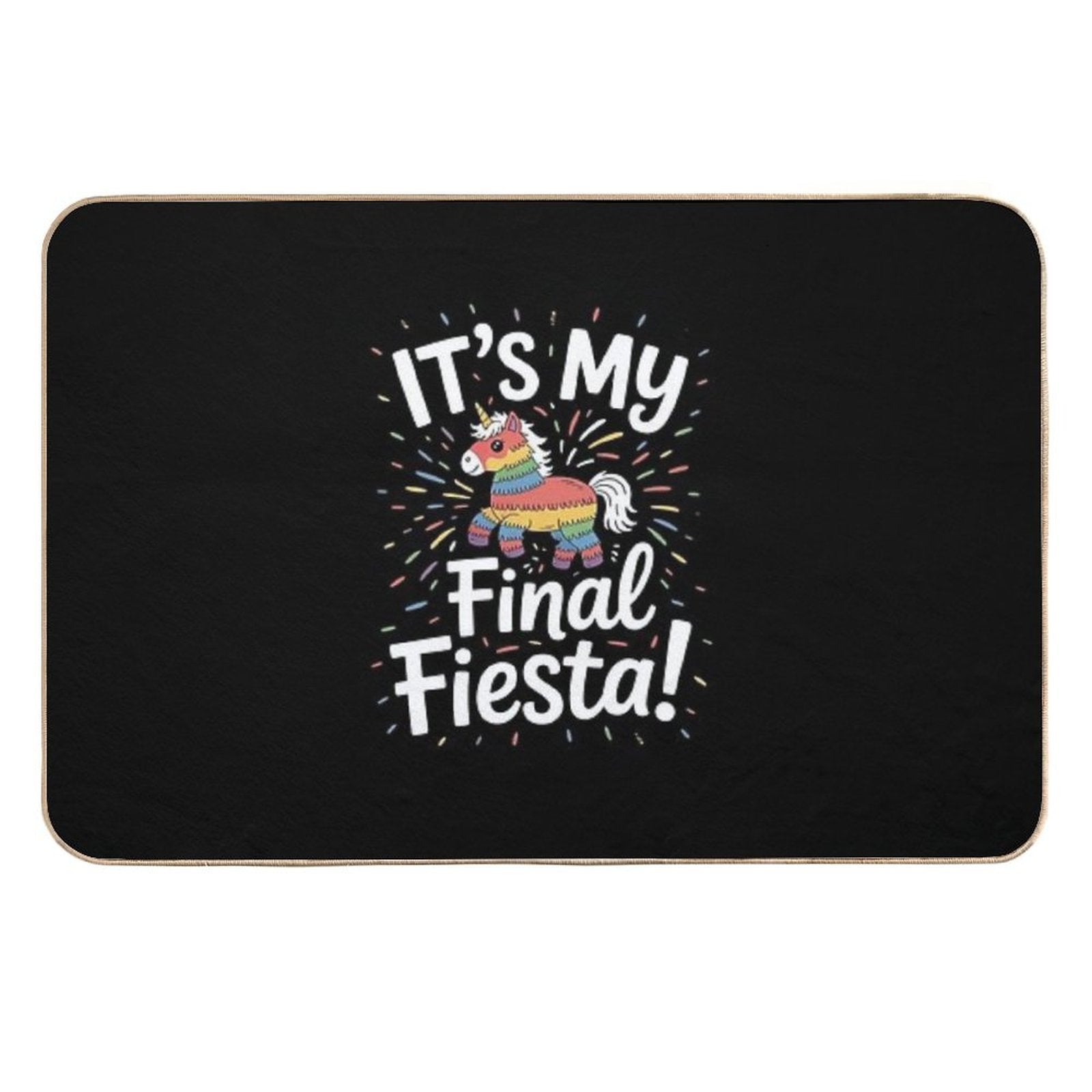Final Fiesta Bride Bachelorette Party Pinata  Repositionable Bath Mat