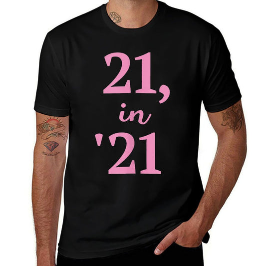 21 in 21, 21st Birthday  Relaxed-fit T-Shirt