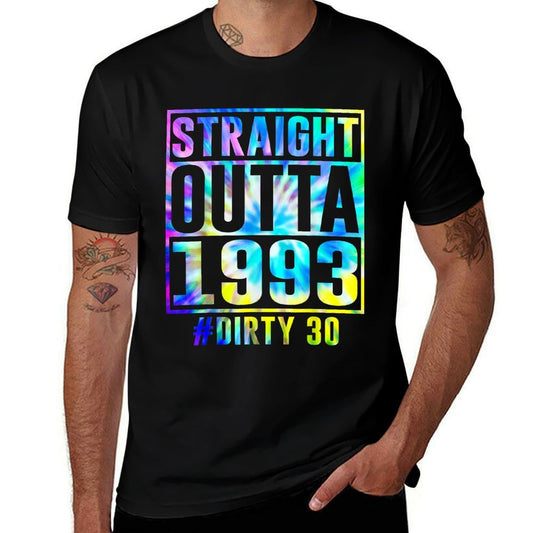 Straight Outta 1993 Dirty Thirty Funny 30th Birthday Gift  Relaxed-fit T-Shirt