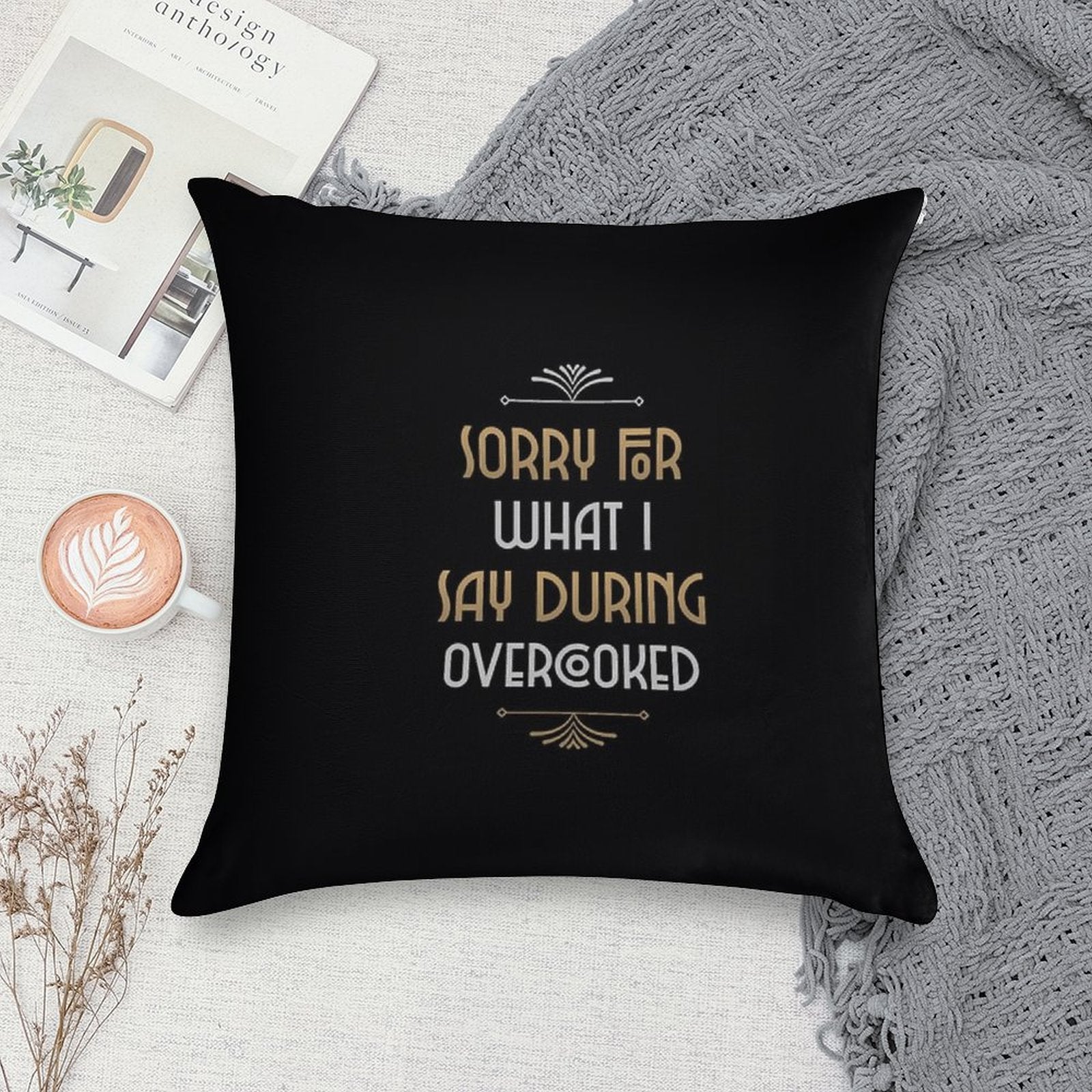 Cooking With Teammates Is Very Fun Overcooked Game Sorry For What I Say During Soft Anti-Pilling Throw Pillow