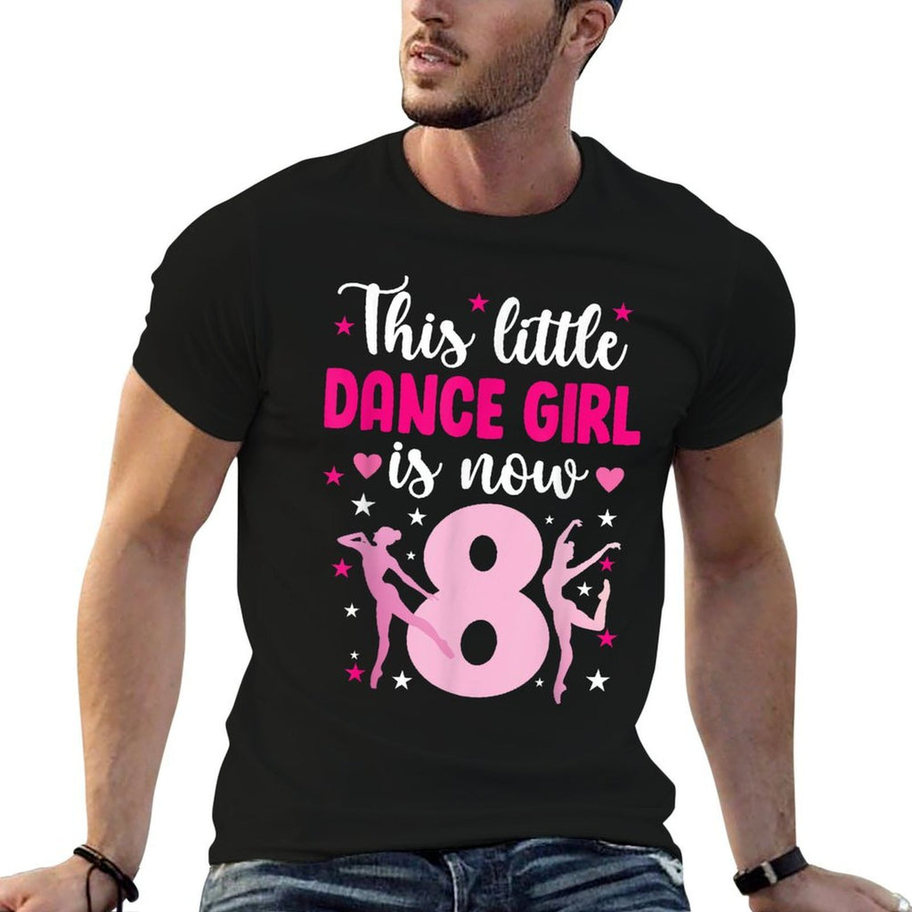 8th Birthday Dance Girl Eight Year Old Dancer  Durable T-Shirt