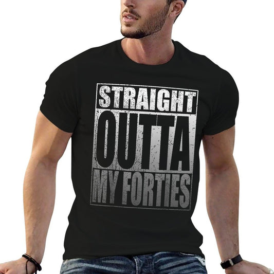 Straight Outta My Forties Funny 50Th Birthday Gifts  Graphic-printed T-Shirt