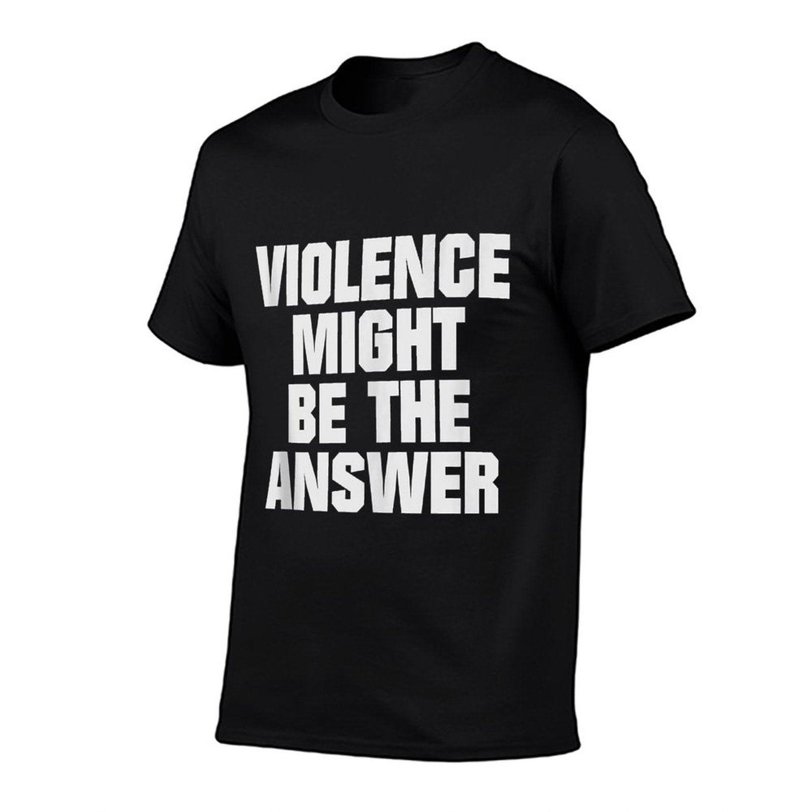 Violence Might Be The Answer  Trendy Pattern T-Shirt