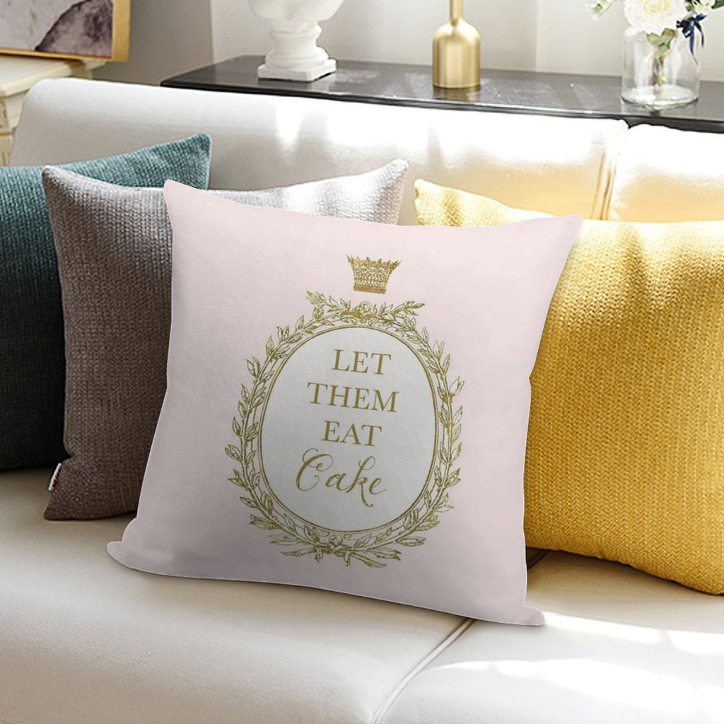 Let Them Eat Cake Soft Warmth Comfort Throw Pillow