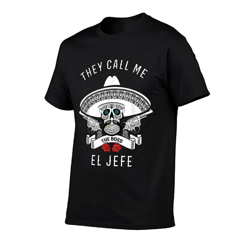 They Call Me El Jefe The Boss Joke Cinco De Mayo  Versatile T-Shirt