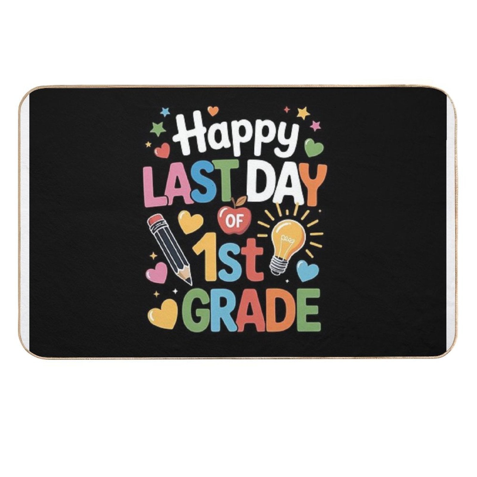 Happy Last Day of 1st Grade Teacher Graduation Hello Summer  Versatile Bath Mat