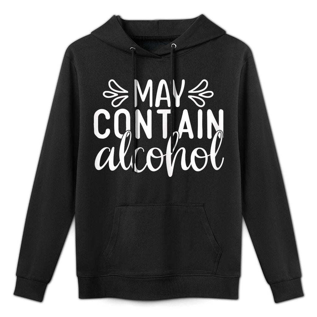 Womens May Contain Alcohol Day Drinking Funny Women Gift Adjustable Hood Hoodie