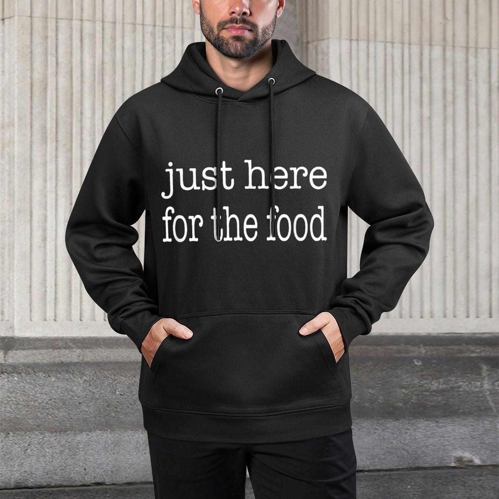 Just Here for The Food Unisex Design Hoodie