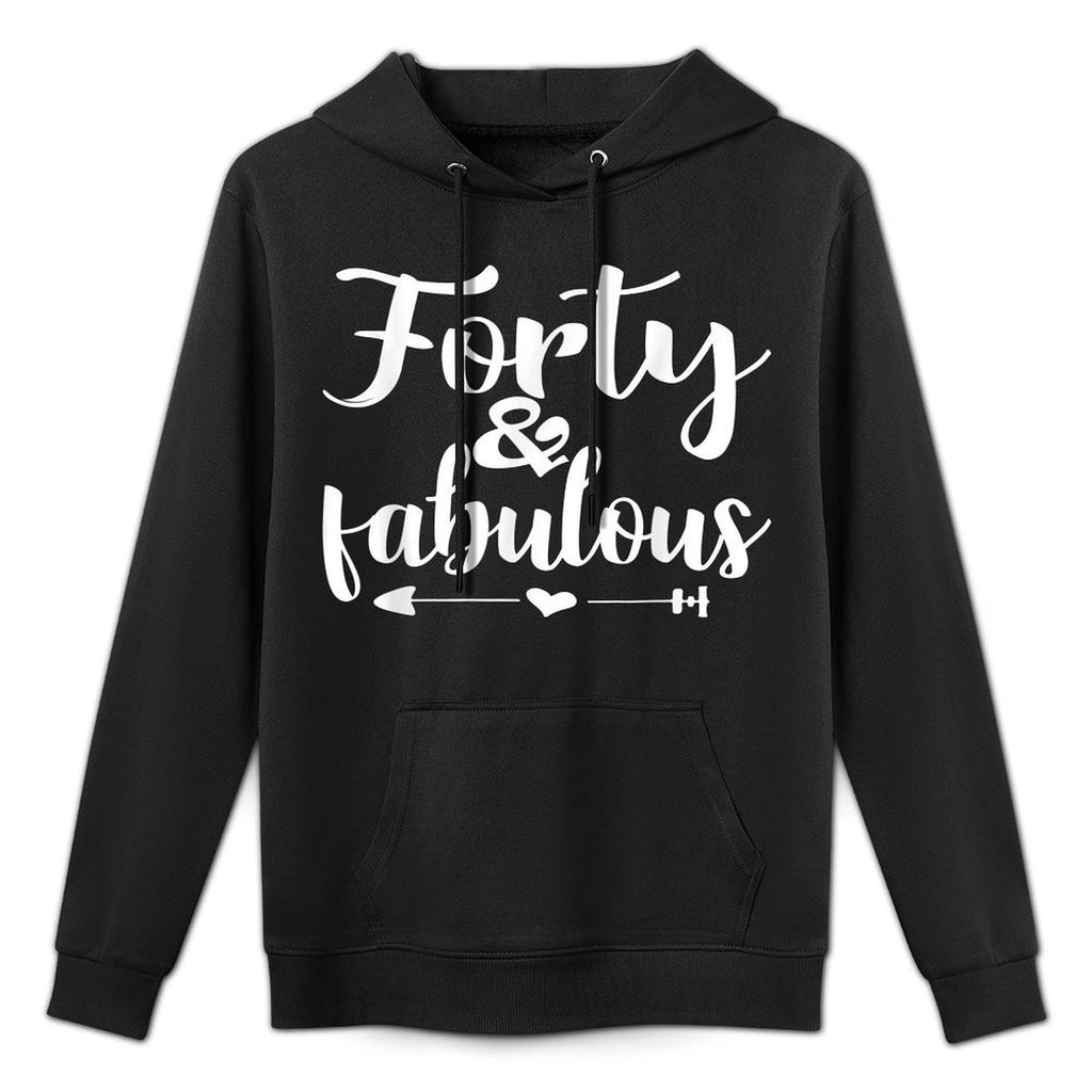 Forty And Fabulous Shirt 40th Birthday for Women Versatile Streetwear Hoodie