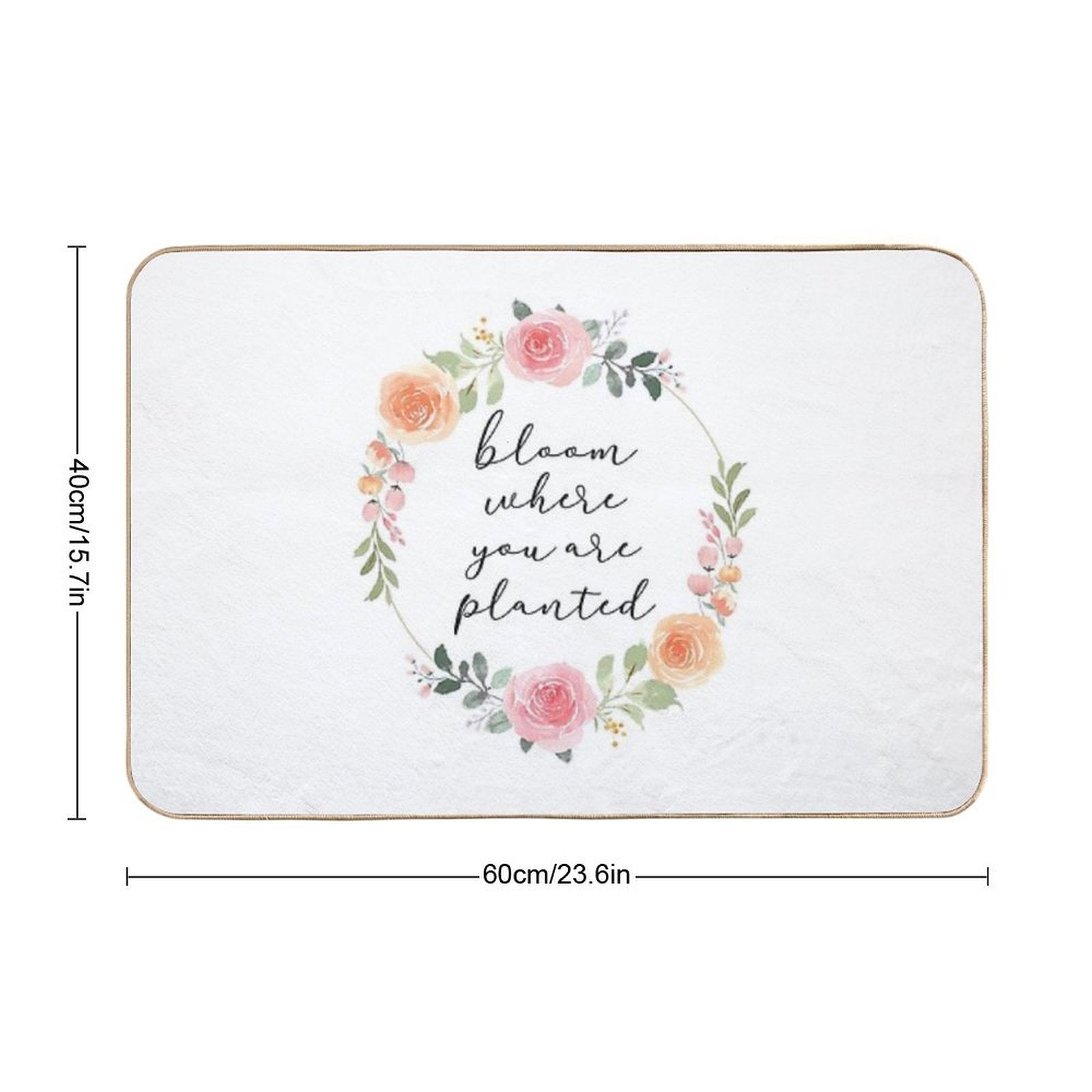 Bloom Where You Are Planted – Rose Watercolour Wreath Quote  Non-Slip Bath Mat