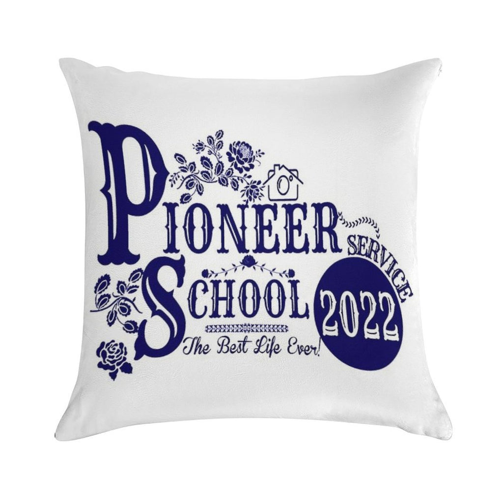 Pioneer School 2022 Fully Accomplish Your Ministry- Best Life Ever! Soft Durable Construction Throw Pillow