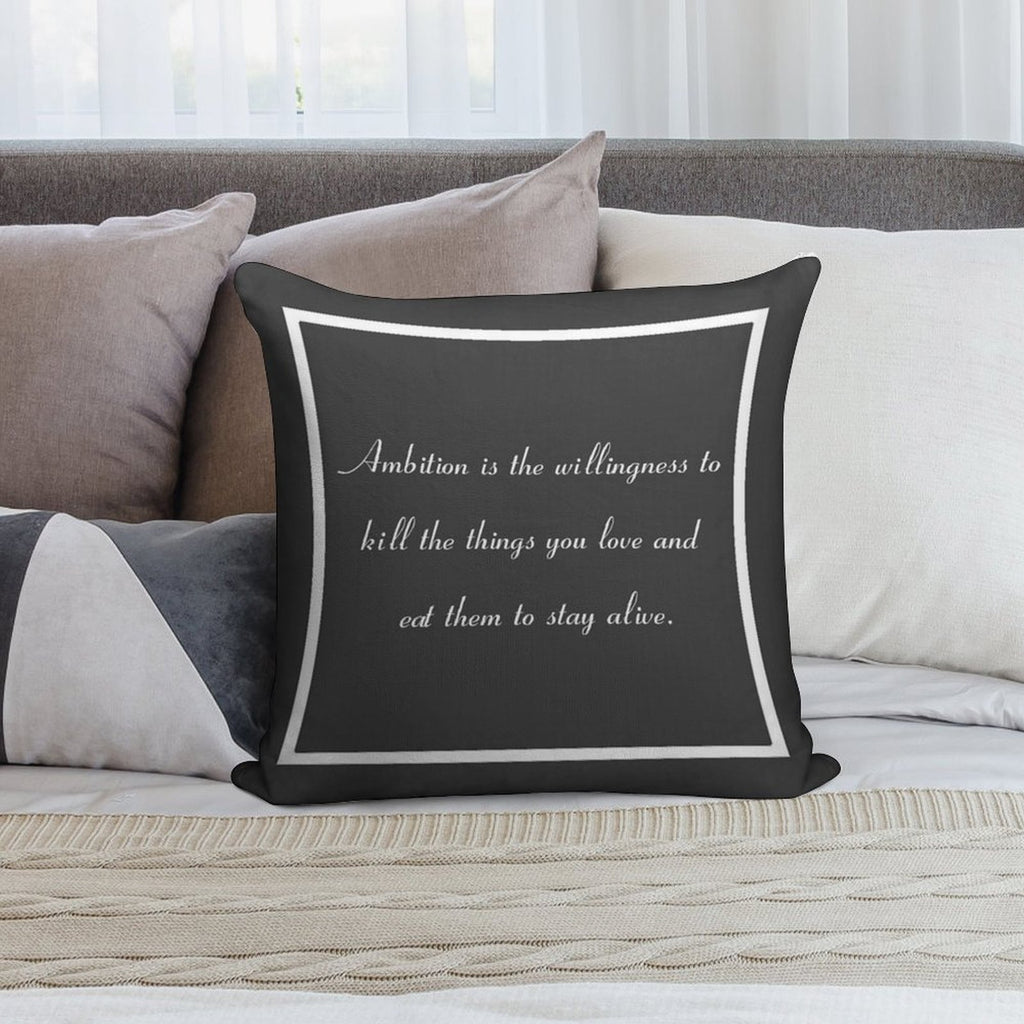30 Rock Inspired Grey TV Show Jack Donaghy Quote Ambition (BEST TO BUY STICKER FROM THIS DESIGN) Soft Skin-Friendly Throw Pillow