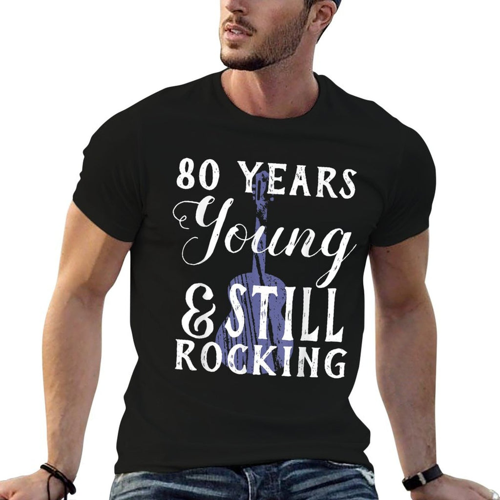 80 Years Old Still Rocking Guitar for 80th Birthday  Eco-friendly Material T-Shirt