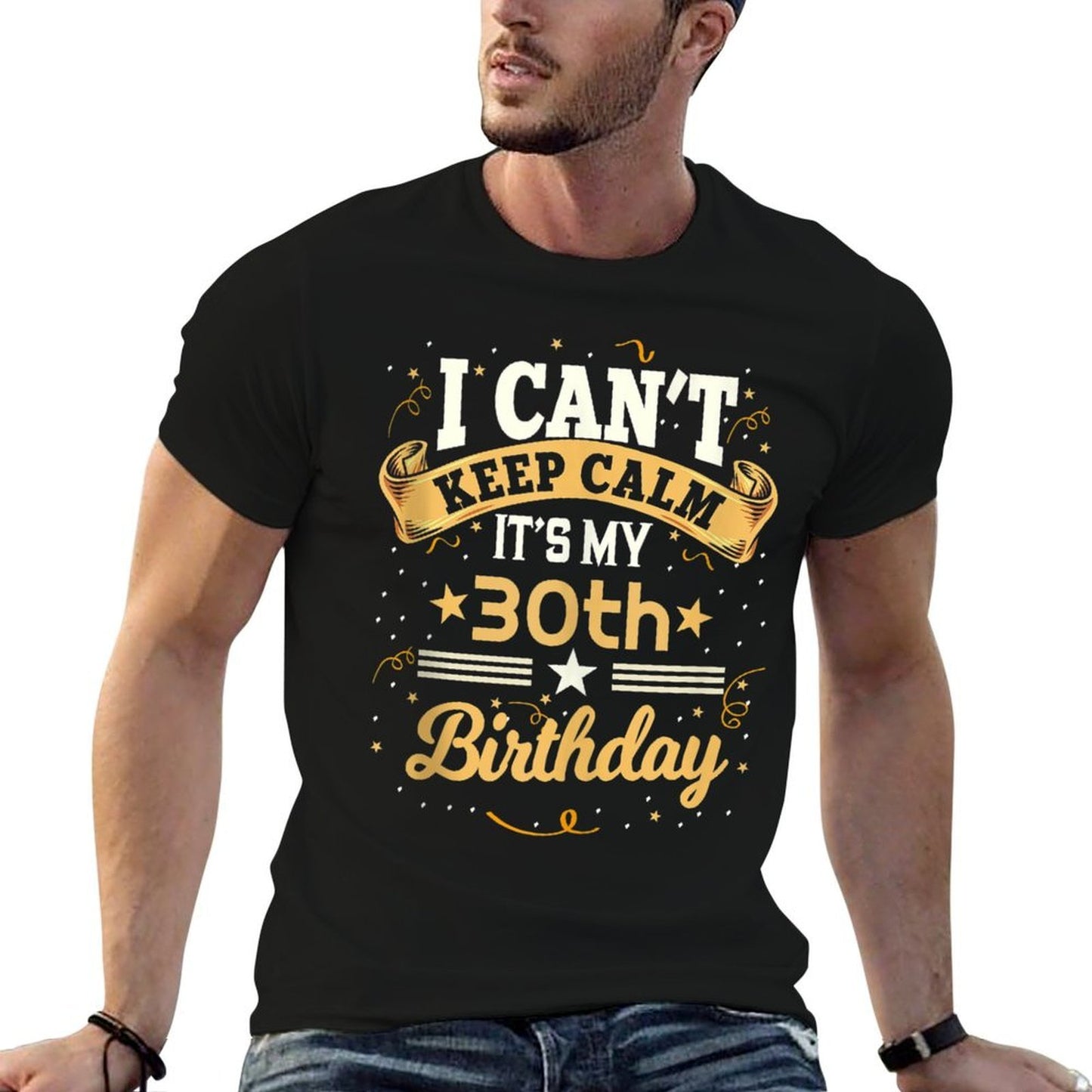 30 Year Old Shirt I Can't Keep Calm It's My 30th Birthday  Vintage-inspired T-Shirt