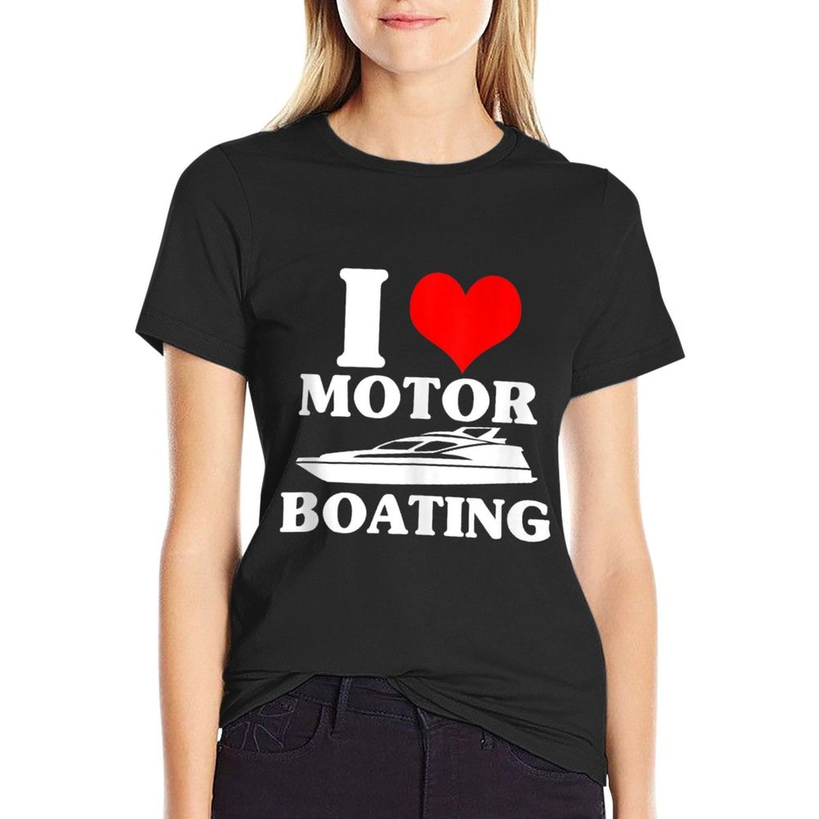 Boater I Love Motor Boating Funny Boating  Relaxed-fit T-Shirt