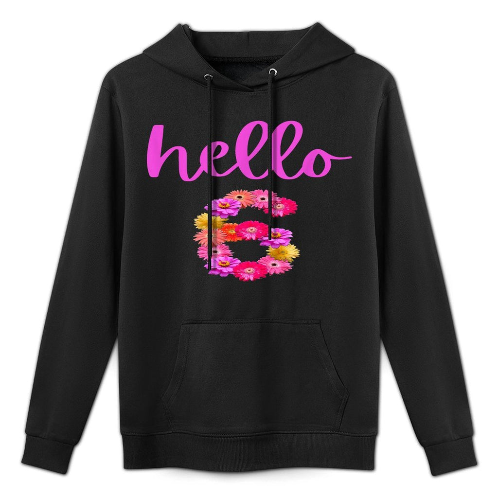 6 Year Old Birthday Flower Hello 6 Its My 6th Birthday Breathable Fabric Hoodie