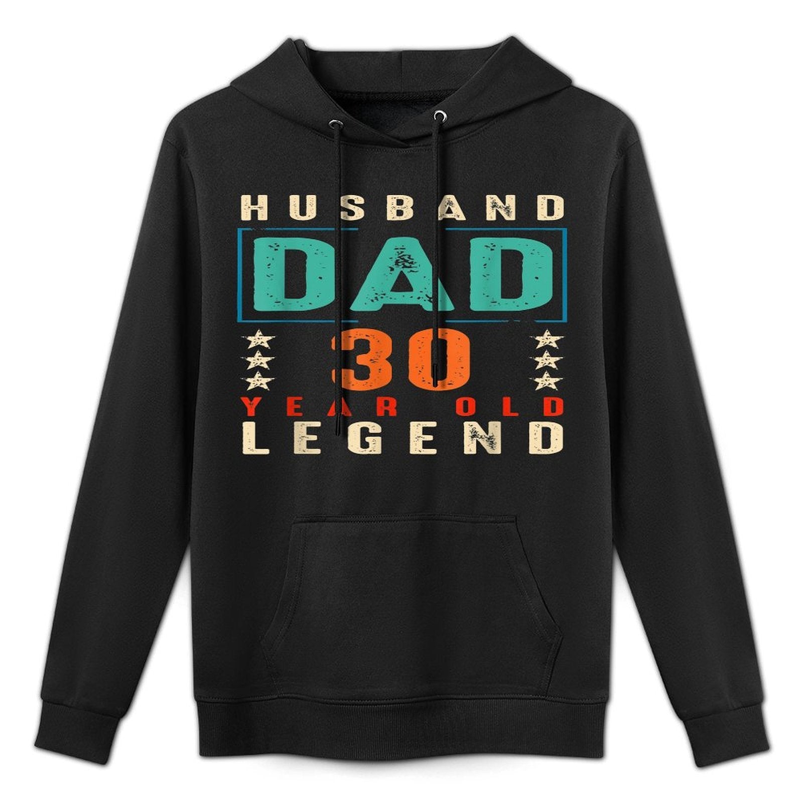 Husband Dad 30 Years Old Legend Funny 30th Birthday Family Durable Construction Hoodie