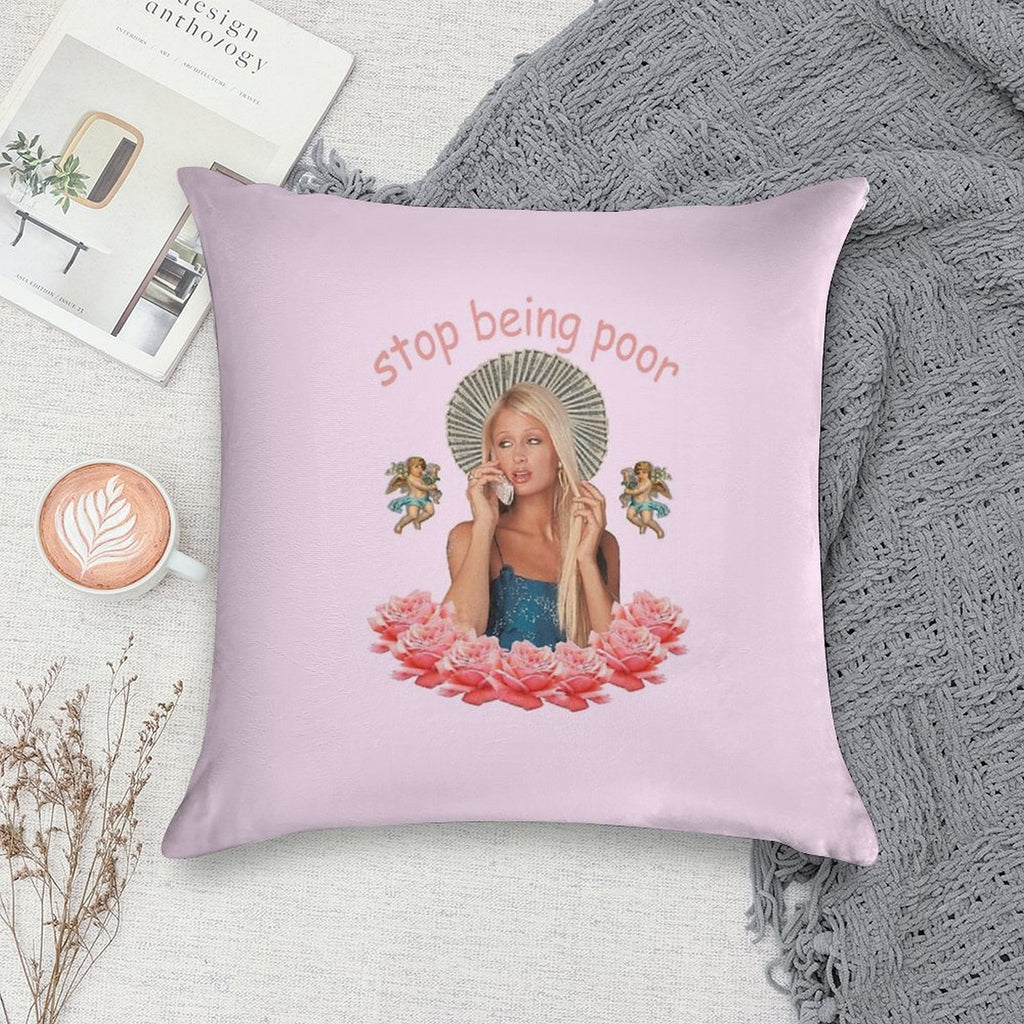 Paris Hilton 'Stop Being Poor' Soft Skin-Friendly Throw Pillow