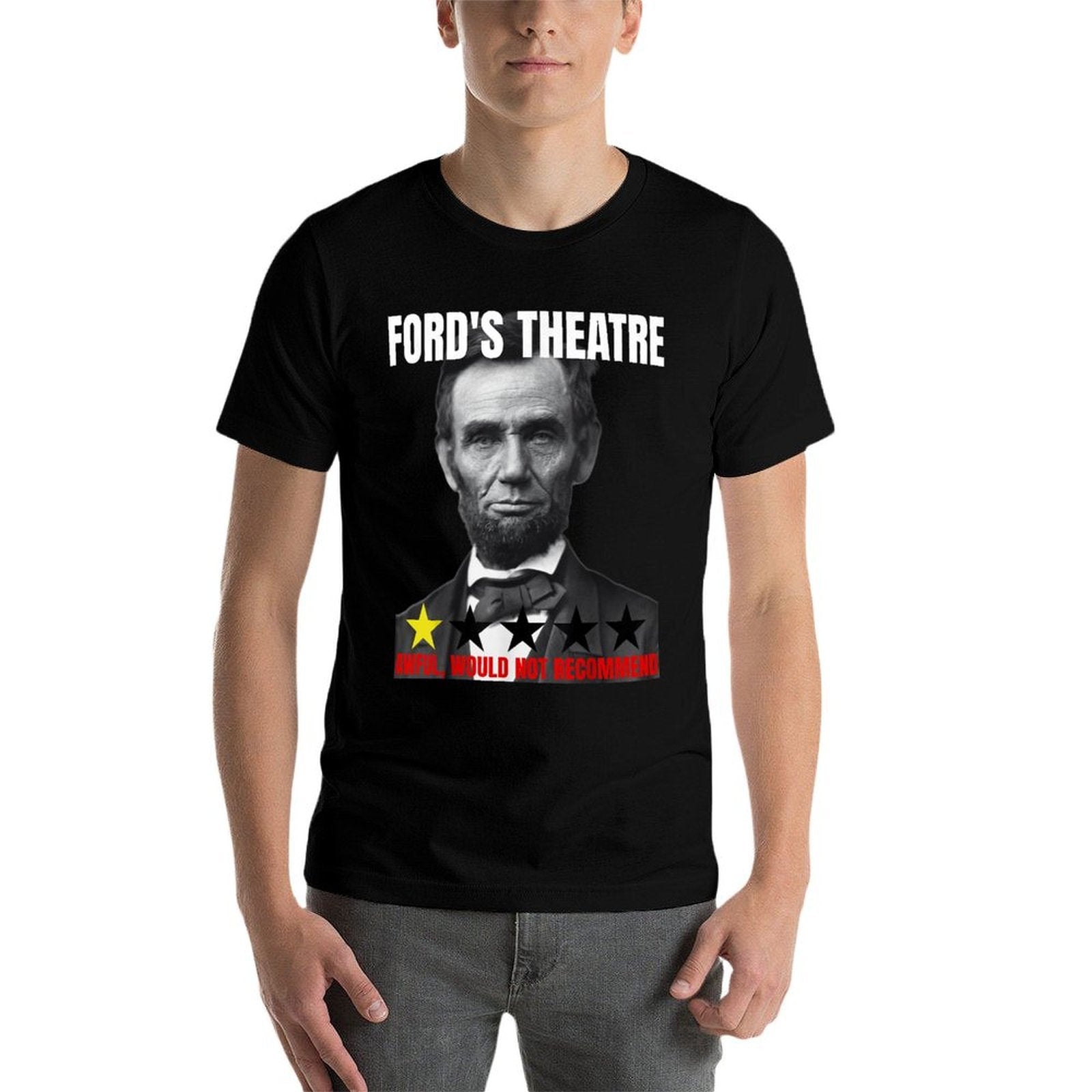 Fords Theatre Abraham Lincoln Funny Abe Meme Not Recommend  Eco-friendly Material T-Shirt