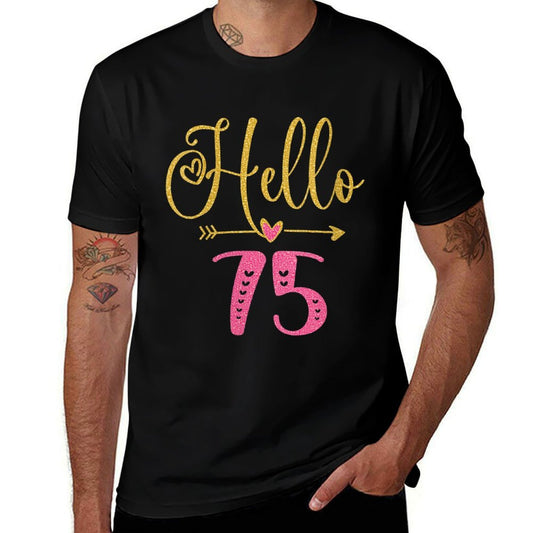 Womens Hello 75 Years Old Women's 75th Birthday  Breathable T-Shirt