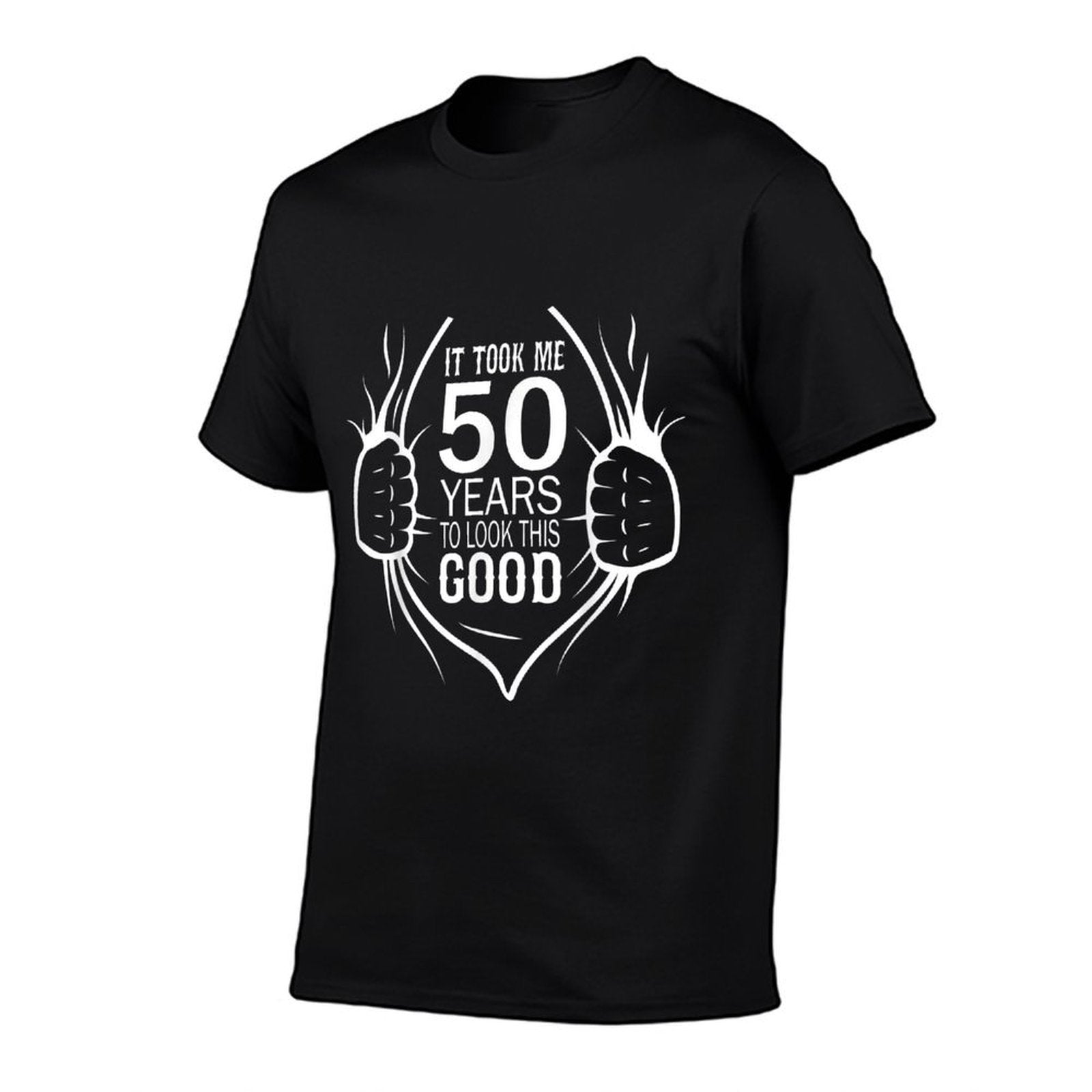 It Took Me 50 Years To Look This Good Gift For 50th Birthday  Affordable Price T-Shirt