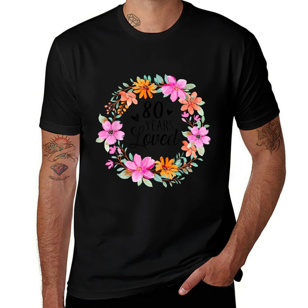 80 Years Loved Funny Mom Dad Grandpa Grandma 80th Birthday  Stretchy T-Shirt
