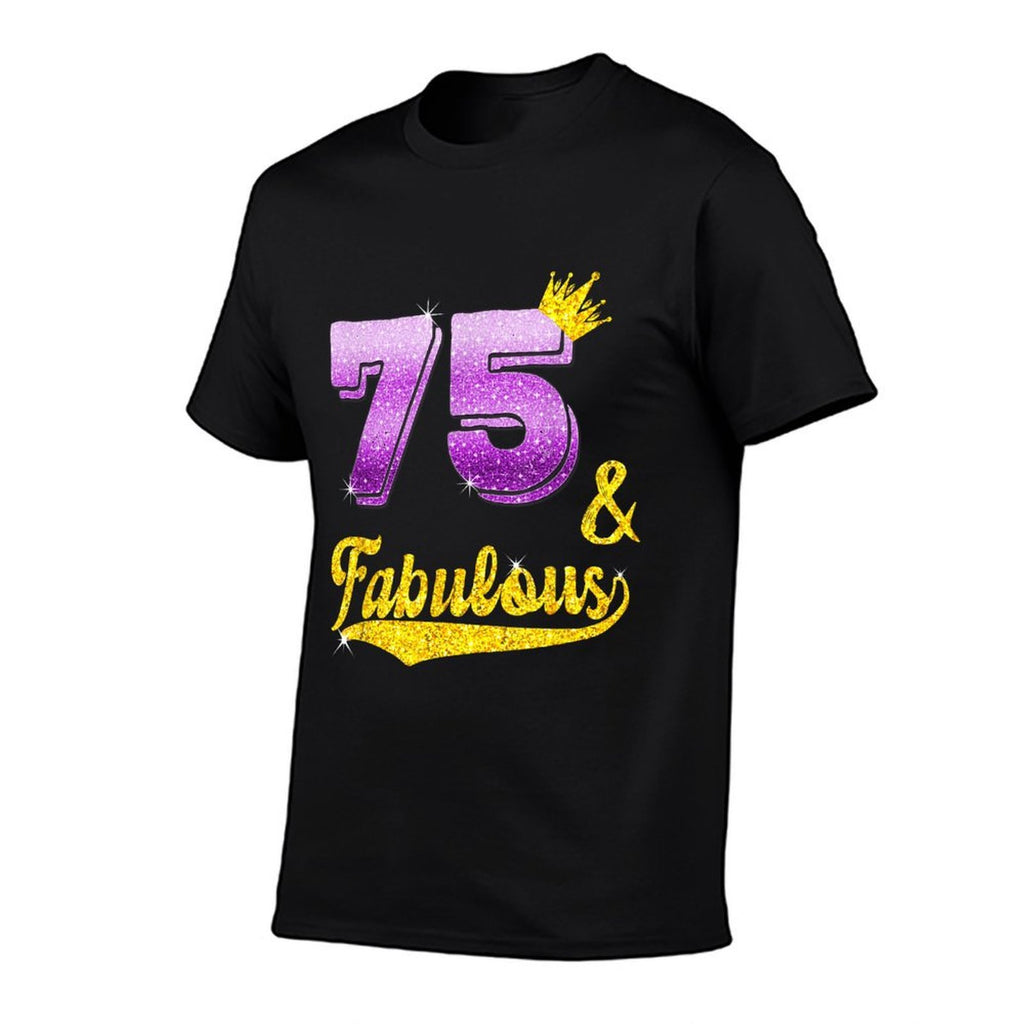 75 And Fabulous - 75 Years Old Gift - 75th Birthday  Rolled Sleeves T-Shirt