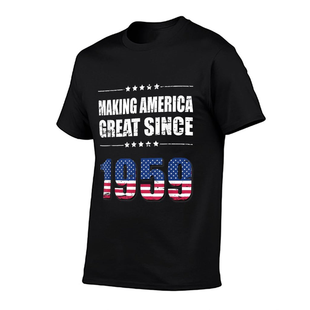 Making America Great Since 1959 Birthday 60th Gift Comfortable T-Shirt