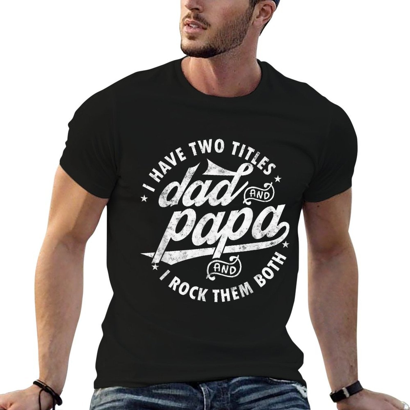 I Have Two Titles Dad And Papa I Rock Them Both Father  Rolled Sleeves T-Shirt