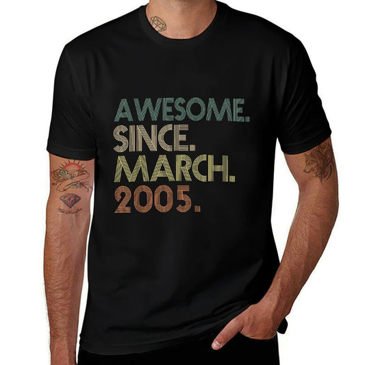 17th Birthday 17 Years Old Awesome Since March 2005  Relaxed-fit T-Shirt