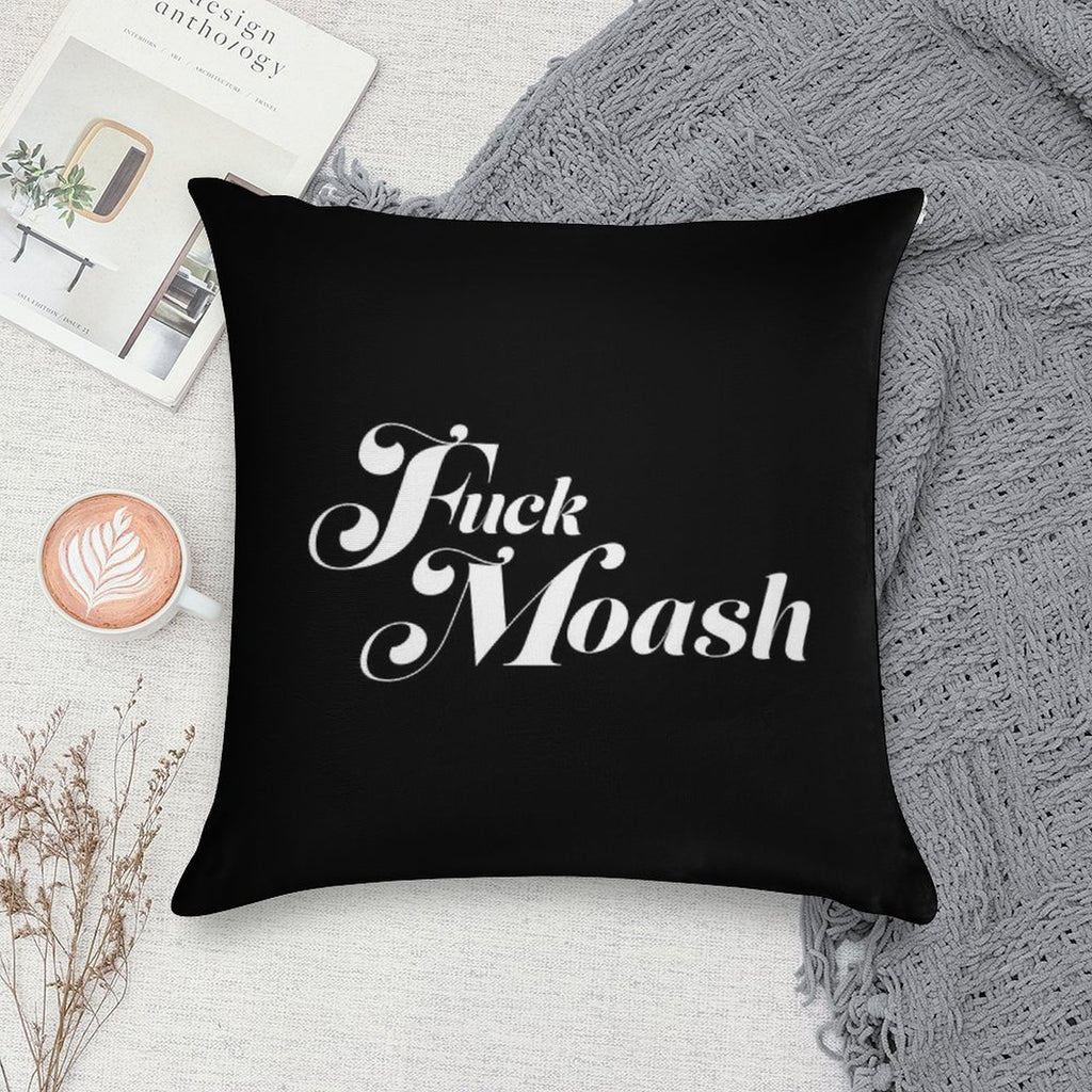 Fuck Moash Soft Short Plush Fabric Throw Pillow