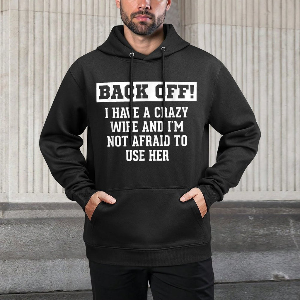 Funny Husband Gifts Men, Crazy Wife Sarcastic Husband Kangaroo Pocket Hoodie