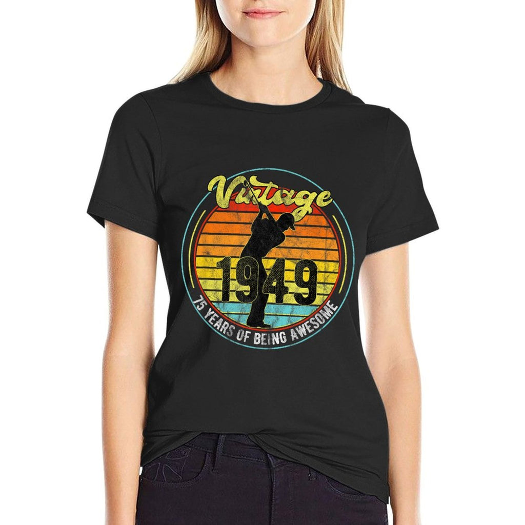 75 Year Old Gifts Vintage Golf Golfer 1949 75th Birthday  High-quality Stitching T-Shirt