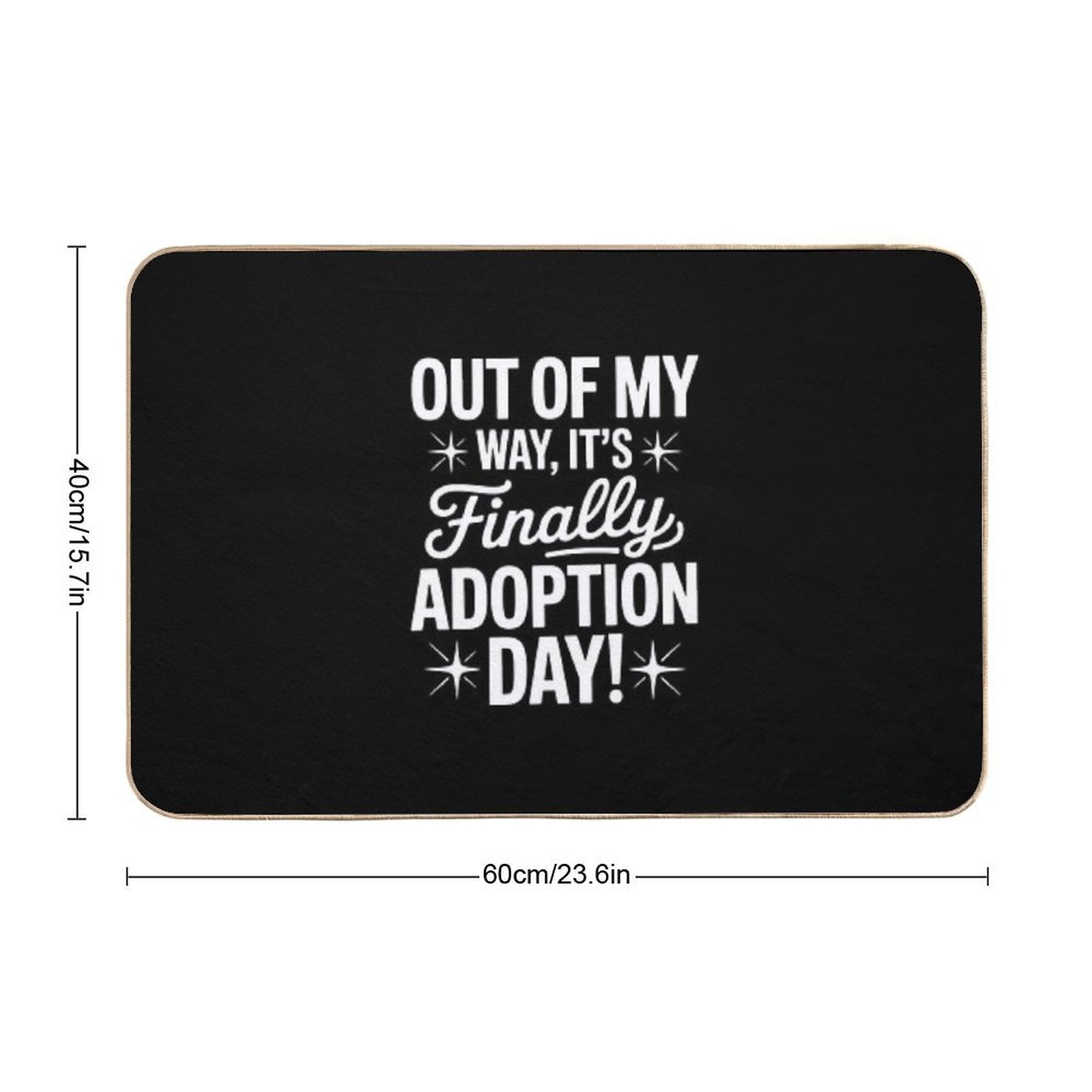 Finally Its Adoption Day Family Foster Love  High-Traffic Bath Mat